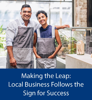 Local Businesses Follow the Sign for Success