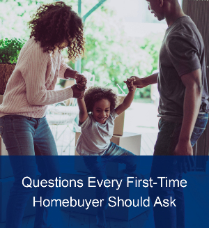 Questions Every First-Time Homebuyer Should Ask Their Realtor, Lender, Lawyer and Home Inspector