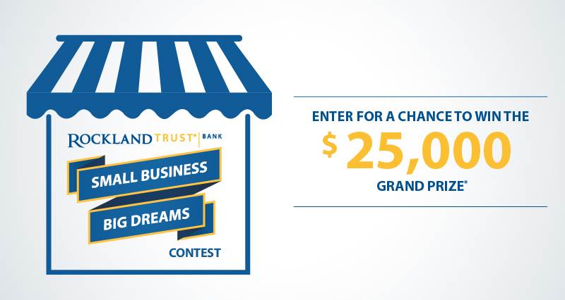 Rockland Trust Small Business Big Dreams contest.