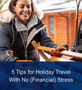 5 tips for holiday travel with no financial stress